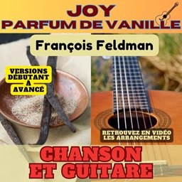 Joy Parfum de Vanille - François Feldman - Chanson et Guitare