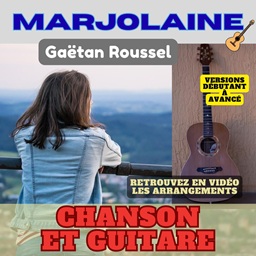 tuto Marjolaine de Gaëtan Roussel