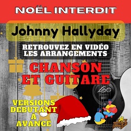 tuto Noël Interdit de Johnny Hallyday