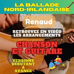tuto La Ballade Nord Irlandaise de Renaud