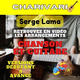 Charivari - Serge Lama - Chanson et Guitare
