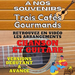 tuto A nos souvenirs de Trois Cafés Gourmands