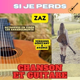 tuto Si je perds de  Zaz